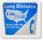 Long Distance Payphone sign